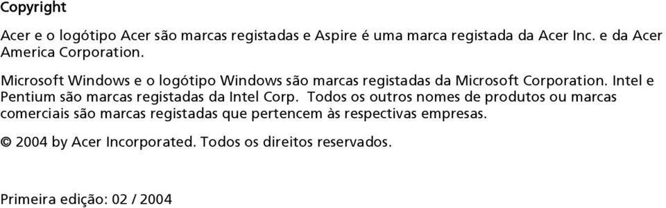 Intel e Pentium são marcas registadas da Intel Corp.