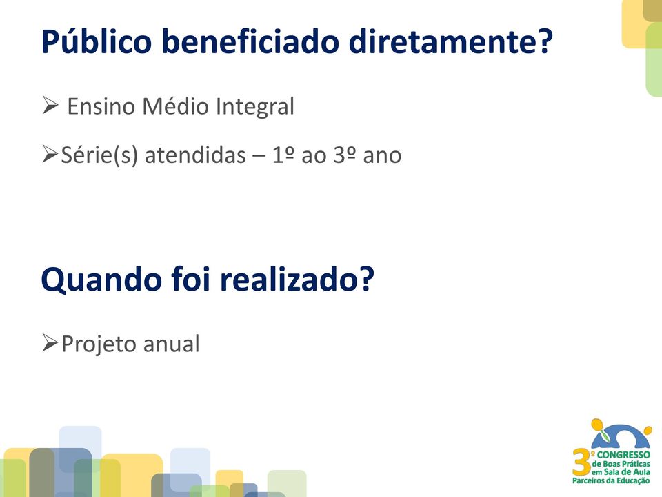 Ensino Médio Integral Série(s)