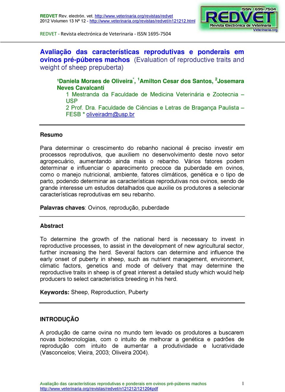 Faculdade de Ciências e Letras de Bragança Paulista FESB * oliveiradm@usp.