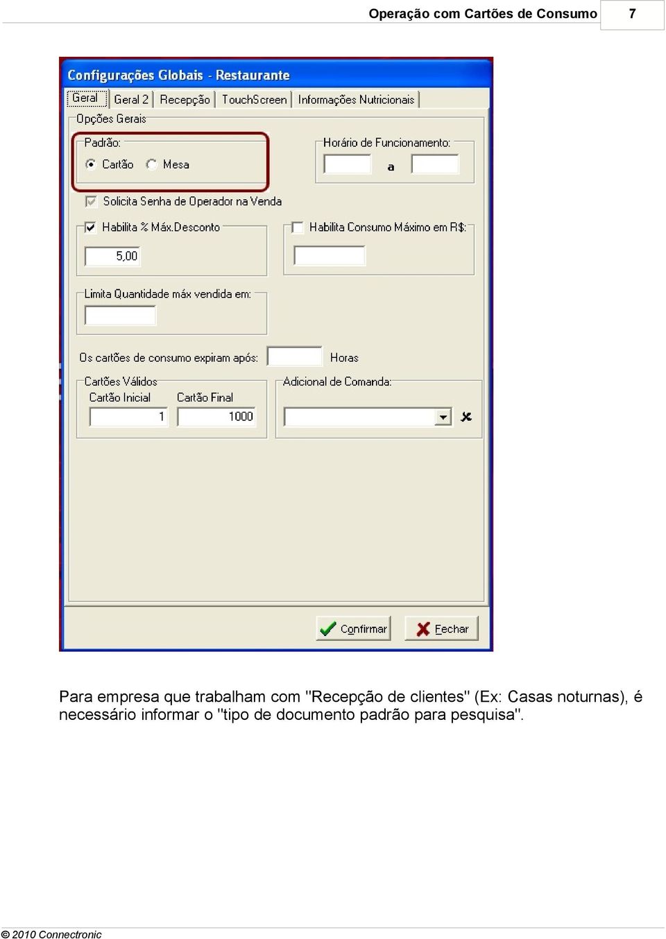 clientes" (Ex: Casas noturnas), é