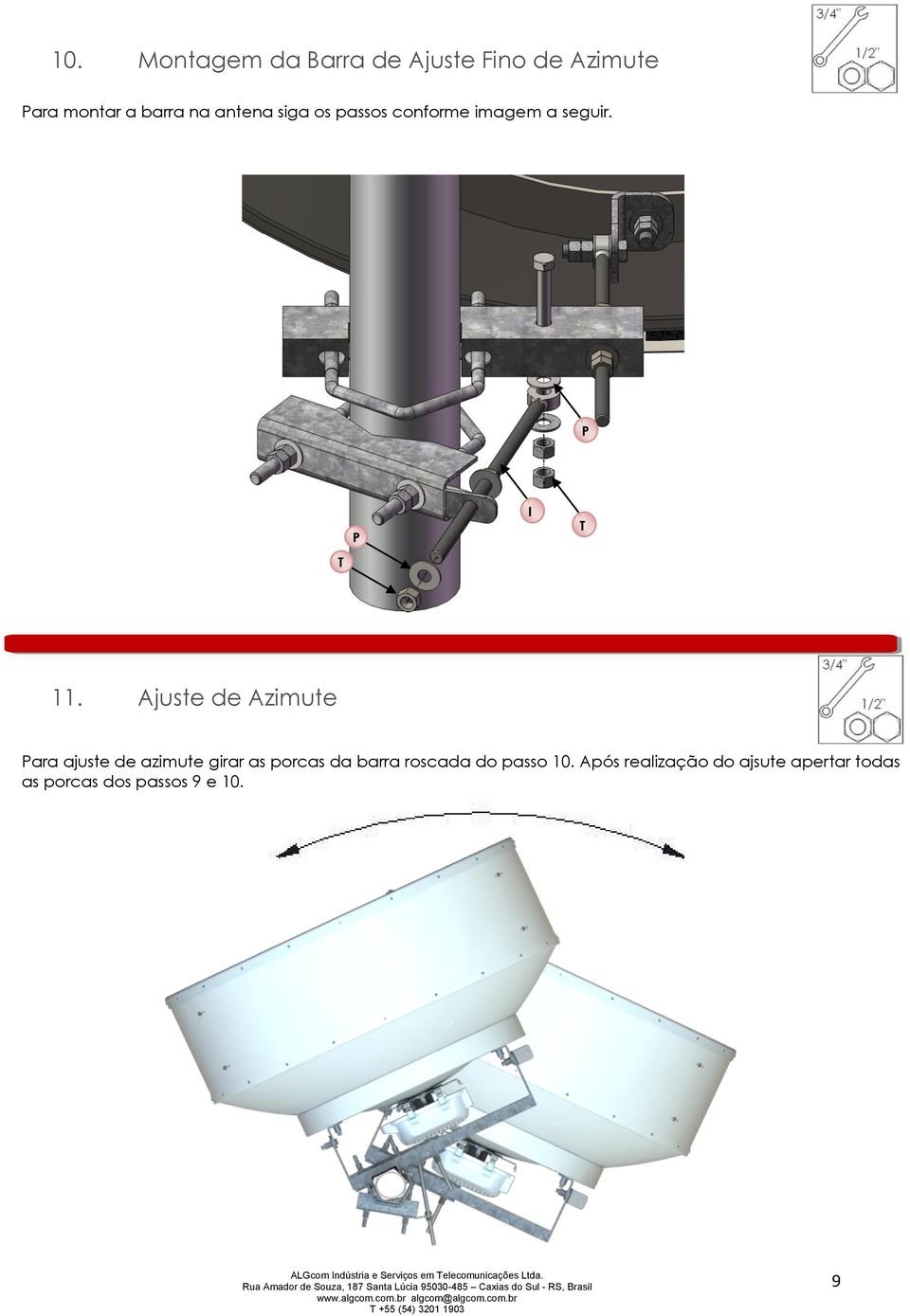 Ajuste de Azimute ara ajuste de azimute girar as porcas da barra