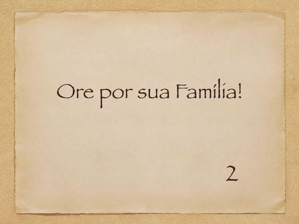 Família!