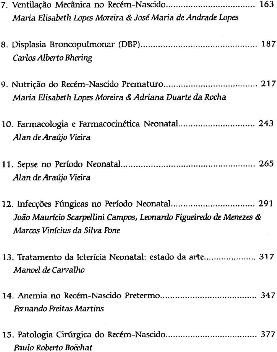 Sepse no Período Neonatal 265 Alan de Araújo Vieira 12.