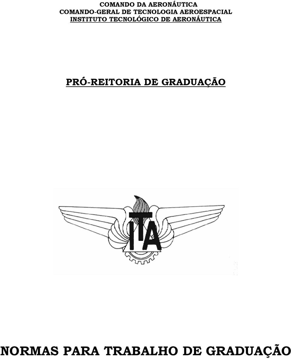 TECNOLÓGICO DE AERONÁUTICA PRÓ-REITORIA