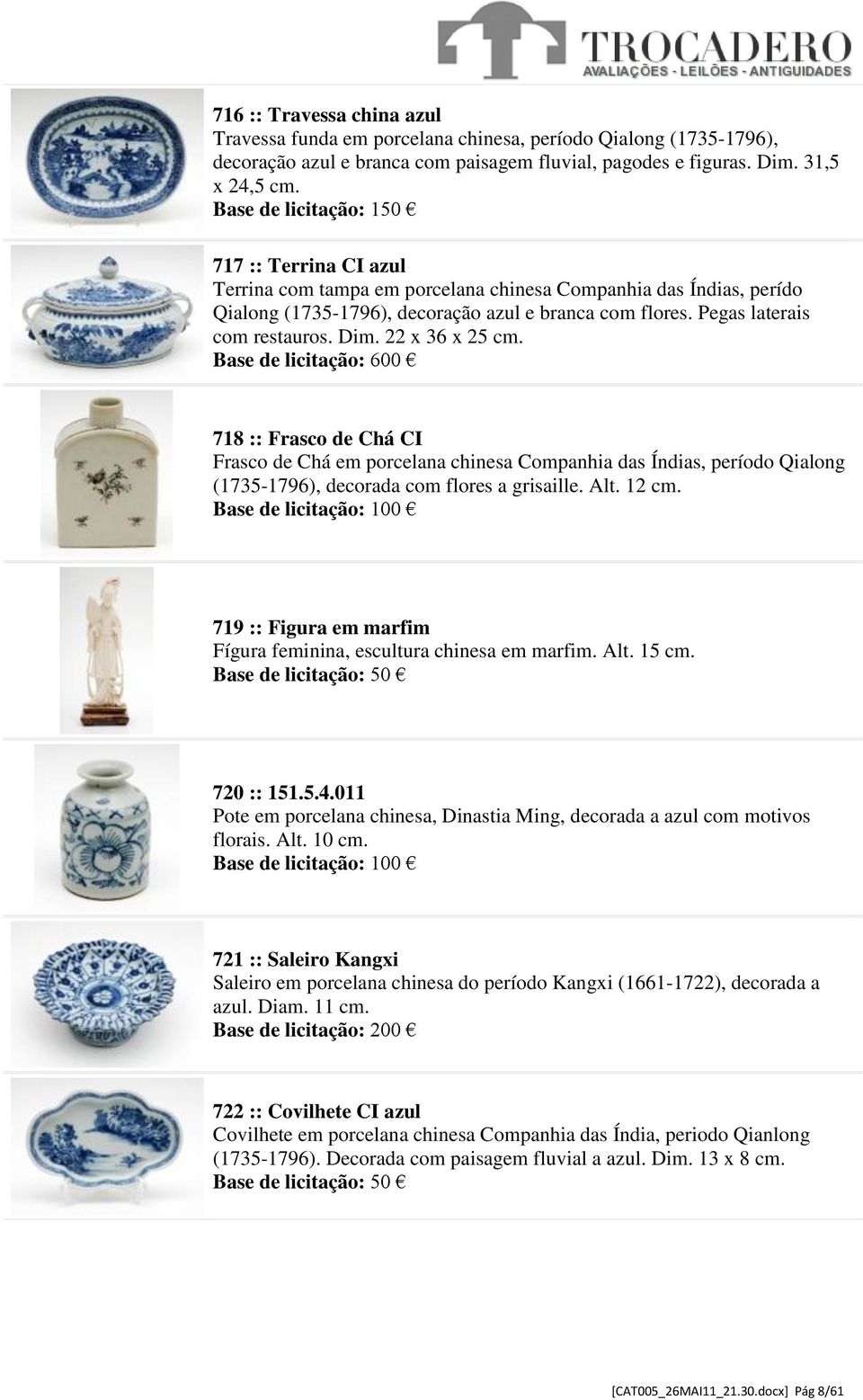 Base de licitação: 600 718 :: Frasco de Chá CI Frasco de Chá em porcelana chinesa Companhia das Índias, período Qialong (1735-1796), decorada com flores a grisaille. Alt. 12 cm.