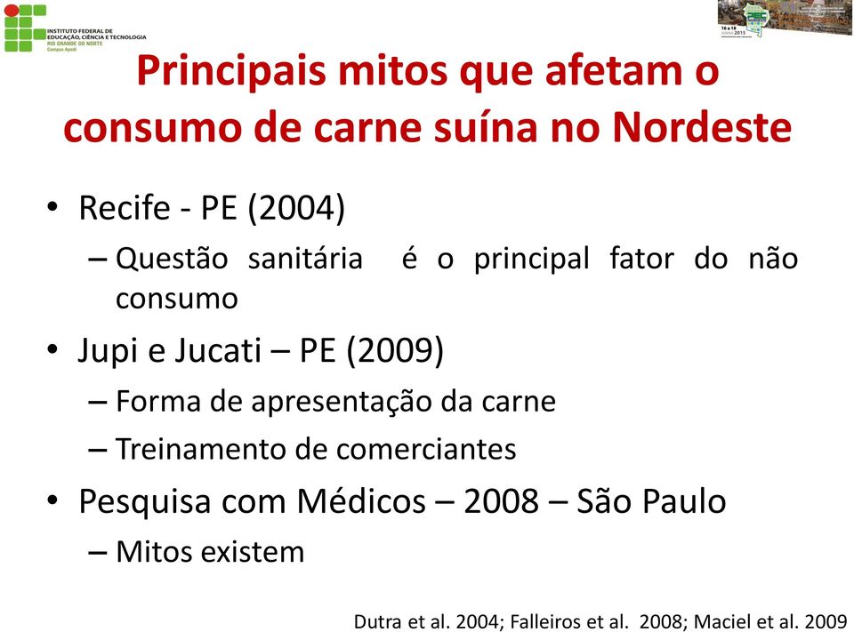 Treinamento de comerciantes Pesquisa com Médicos 2008 São Paulo