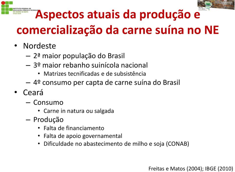 carne suína do Brasil Ceará Consumo Carne in natura ou salgada Produção Falta de financiamento Falta de