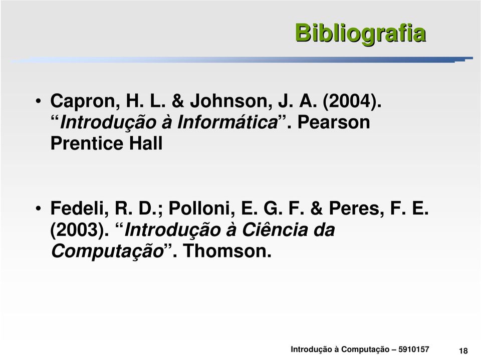 Pearson Prentice Hall Fedeli, R. D.; Polloni, E. G.
