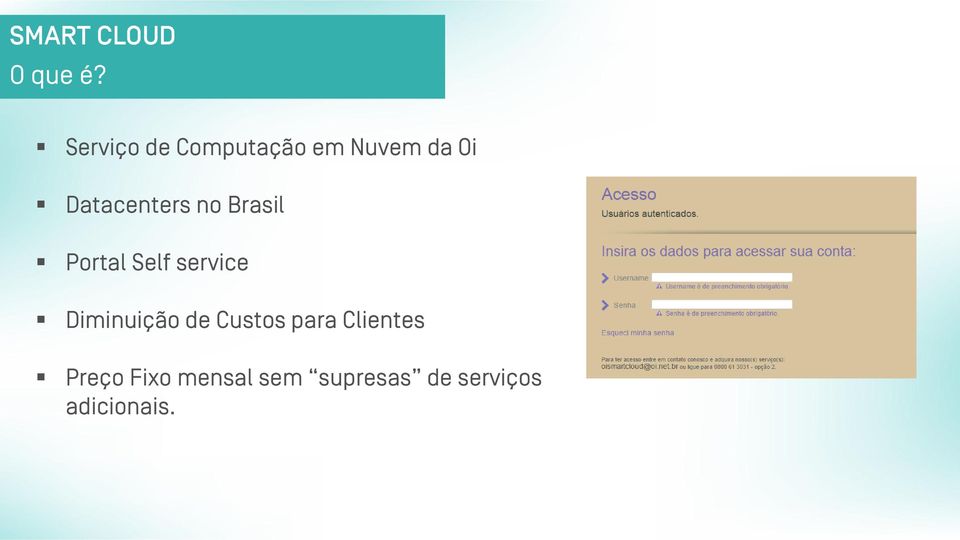 Datacenters no Brasil Portal Self service