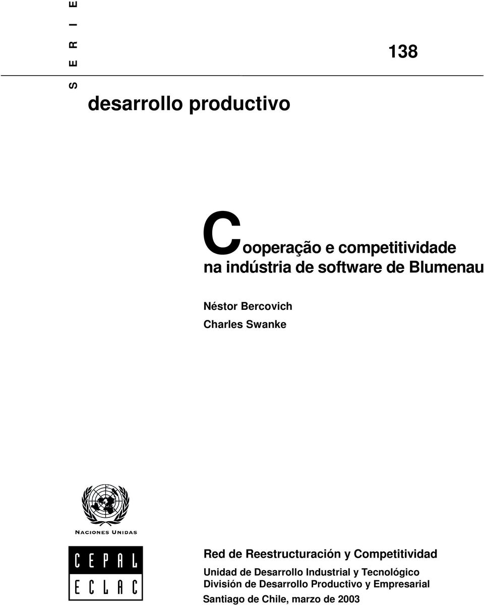 Reestructuración y Competitividad Unidad de Desarrollo Industrial y