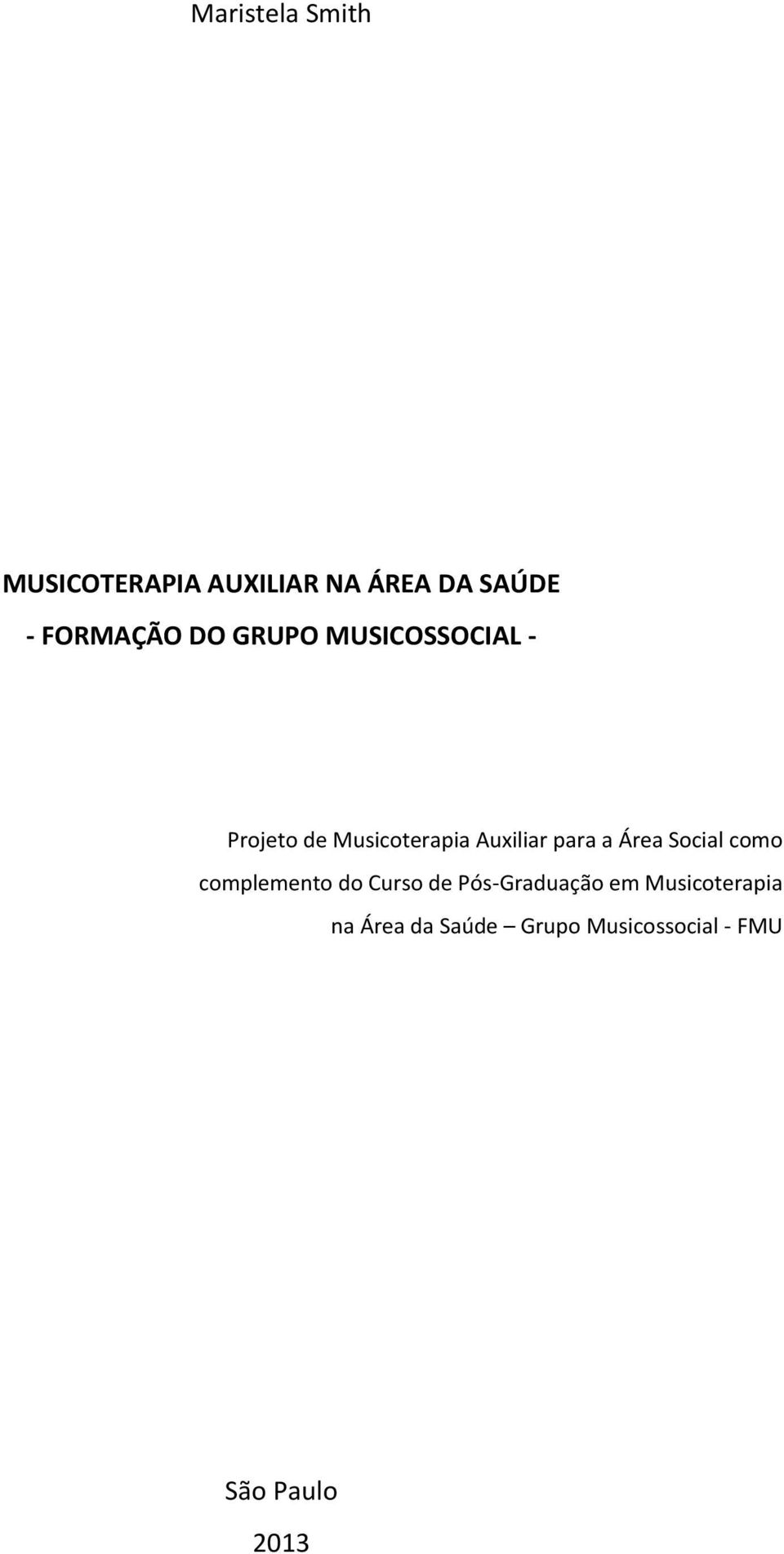 Auxiliar para a Área Social como complemento do Curso de