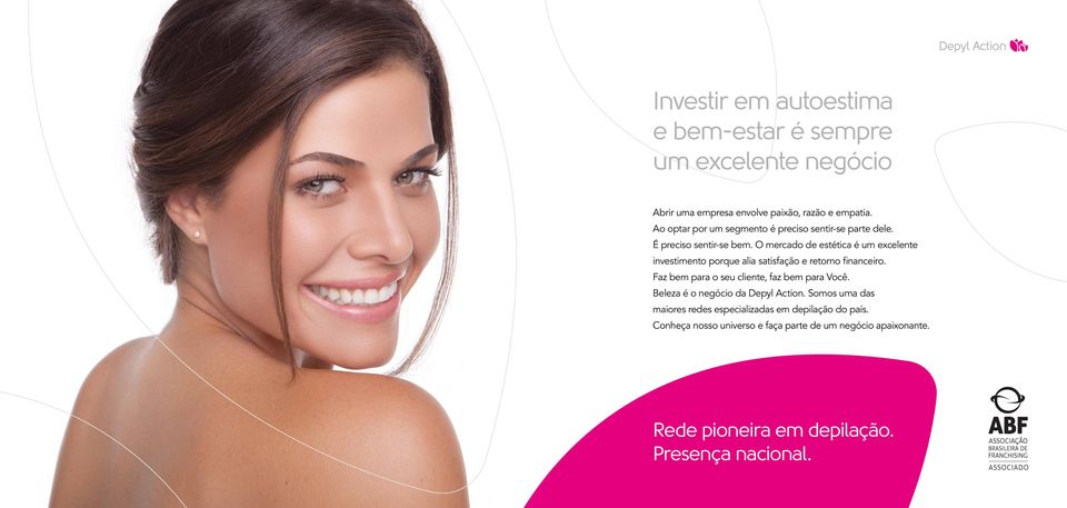 O mercado de estética é um excelente investimento porque alia satisfação e retorno financeiro.