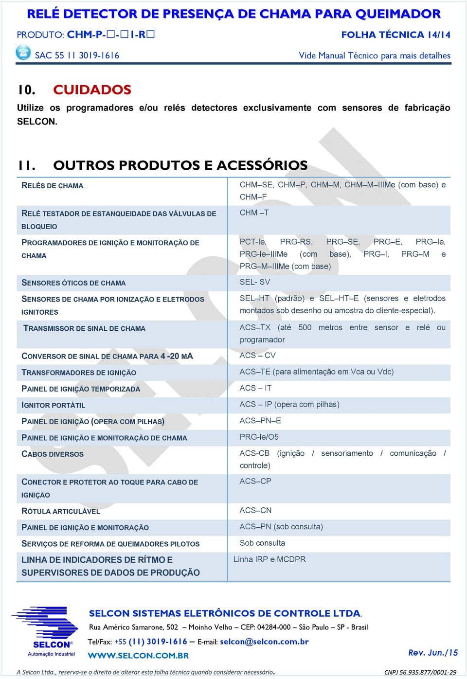 E EETRODOS IGNITORES TRANSMISSOR DE SINA DE CHAMA CONVERSOR DE SINA DE CHAMA PARA 4-20 MA TRANSFORMADORES DE IGNIÇÃO PAINE DE IGNIÇÃO TEMPORIZADA IGNITOR PORTÁTI PAINE DE IGNIÇÃO (OPERA COM PIHAS)