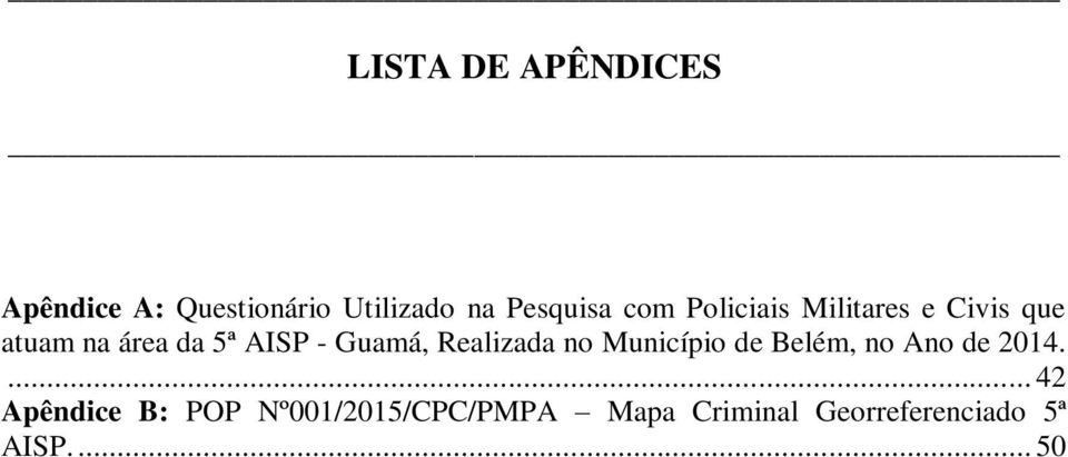 Guamá, Realizada no Município de Belém, no Ano de 2014.