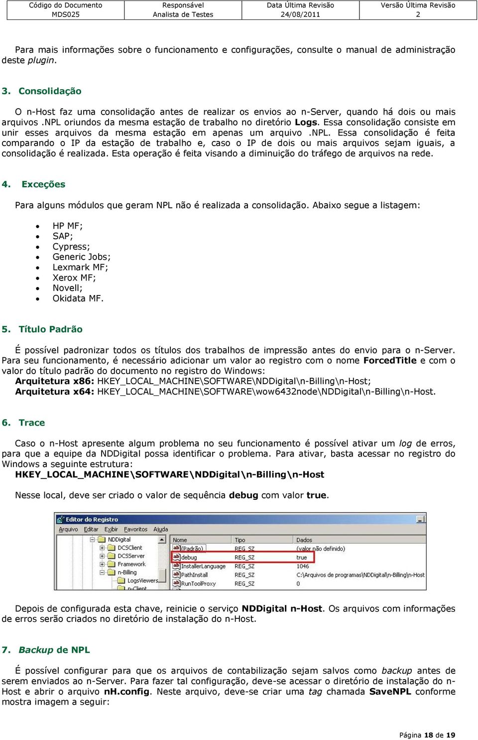 Essa consolidação consiste em unir esses arquivos da mesma estação em apenas um arquivo.npl.