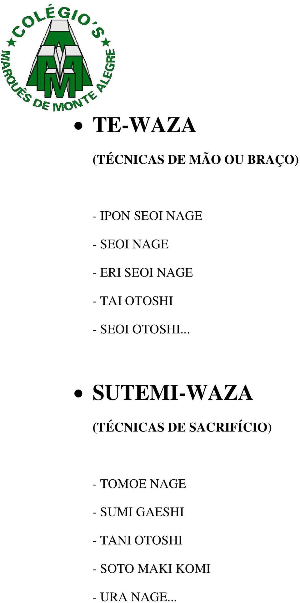 .. SUTEMI-WAZA (TÉCNICAS DE SACRIFÍCIO) - TOMOE NAGE -