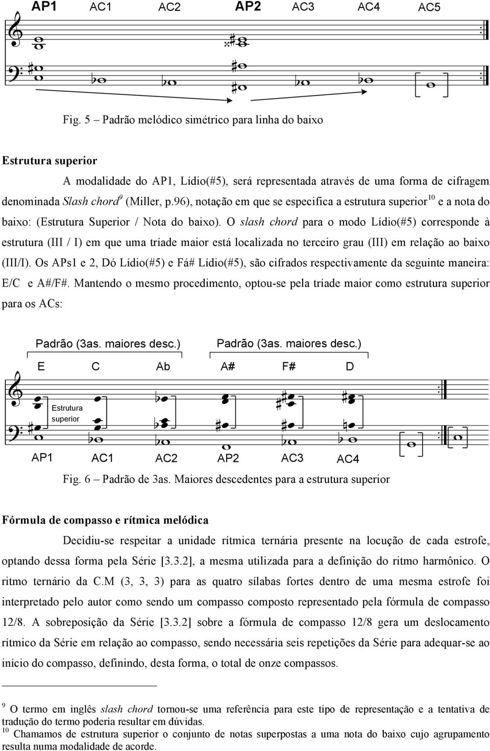 96), notação em que se especifica a estrutura superior 10 e a nota do baixo: (Estrutura Superior / Nota do baixo).