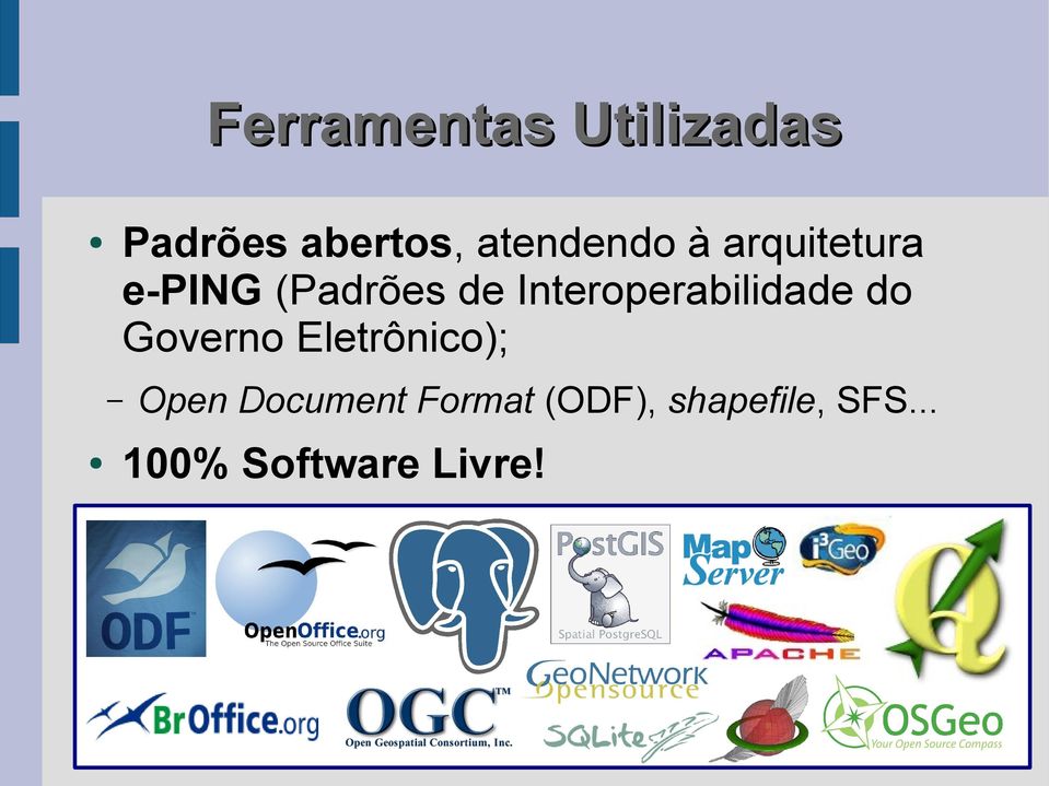 Interoperabilidade do Governo Eletrônico); Open