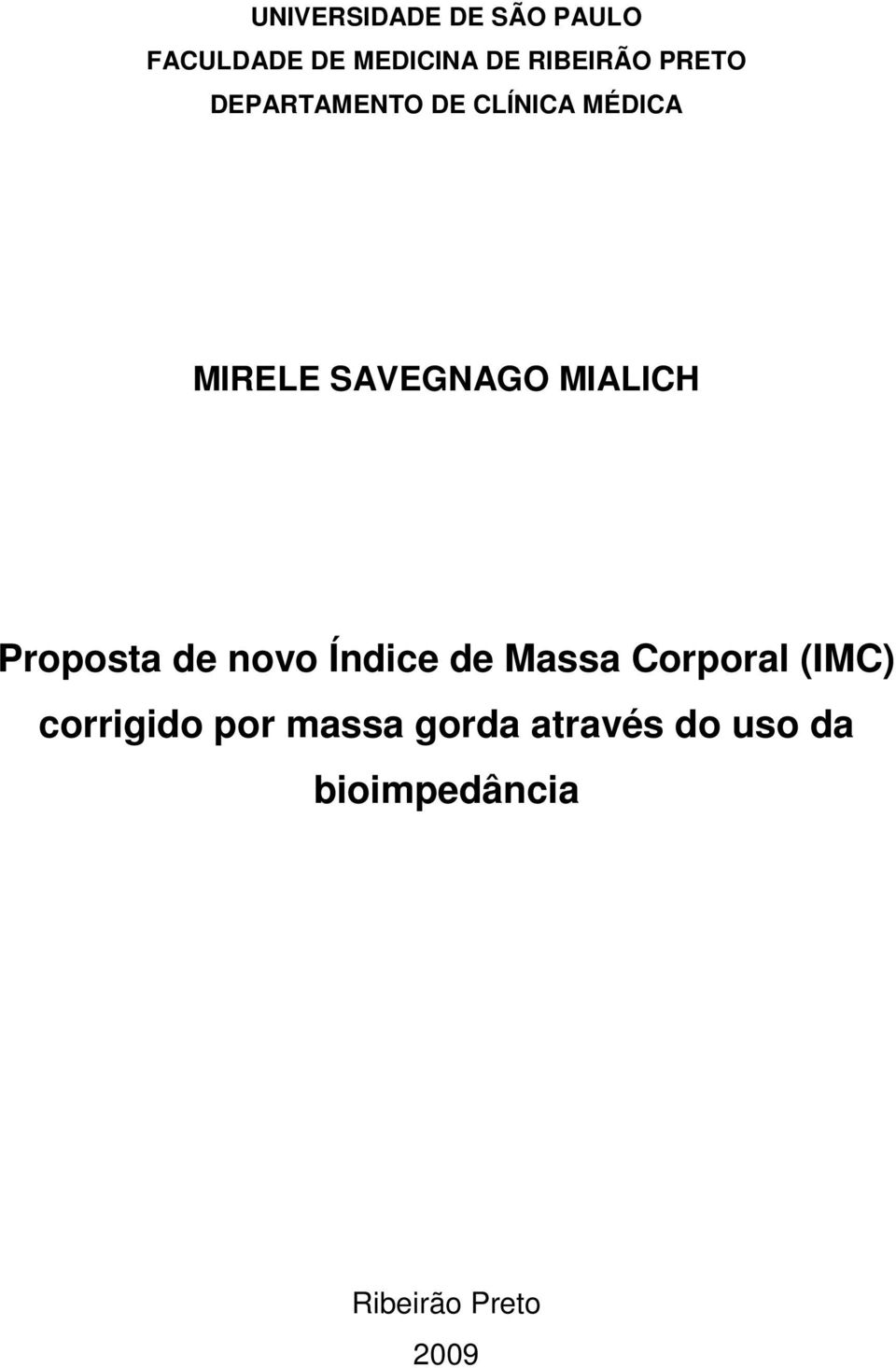 Proposta de novo Índice de Massa Corporal (IMC) corrigido por