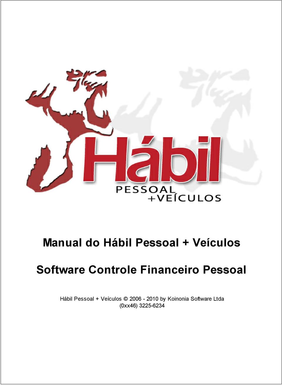 Hábil Pessoal + Veículos 2006-2010 by