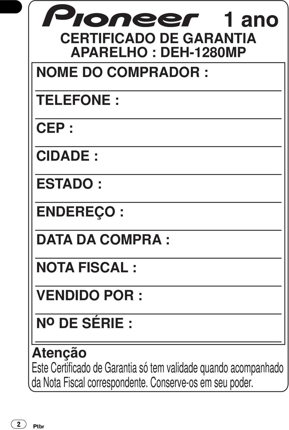 POR : No DE SÉRIE : Atenção Este Certificado de Garantia só tem validade