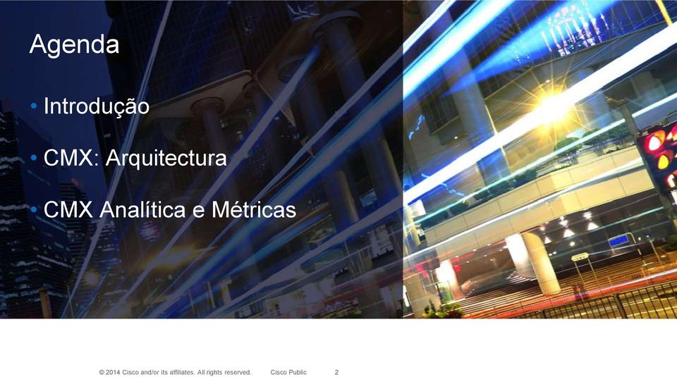 Métricas 2014 Cisco and/or its