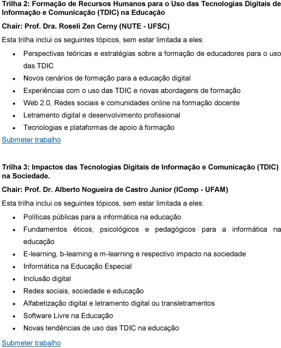 cenários de formação para a educação digital Experiências com o uso das TDIC e novas abordagens de formação Web 2.