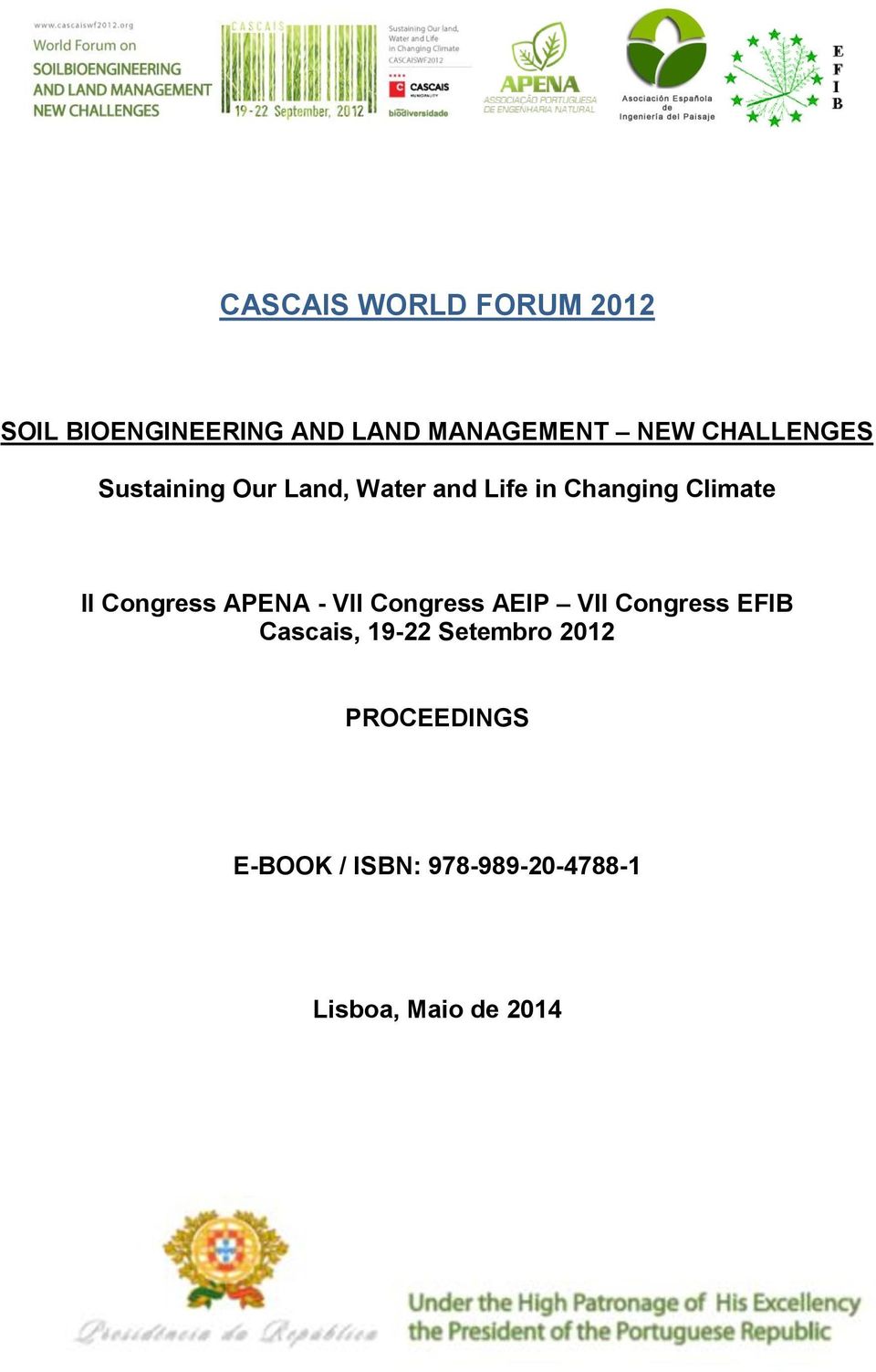 Congress APENA - VII Congress AEIP VII Congress EFIB Cascais, 19-22