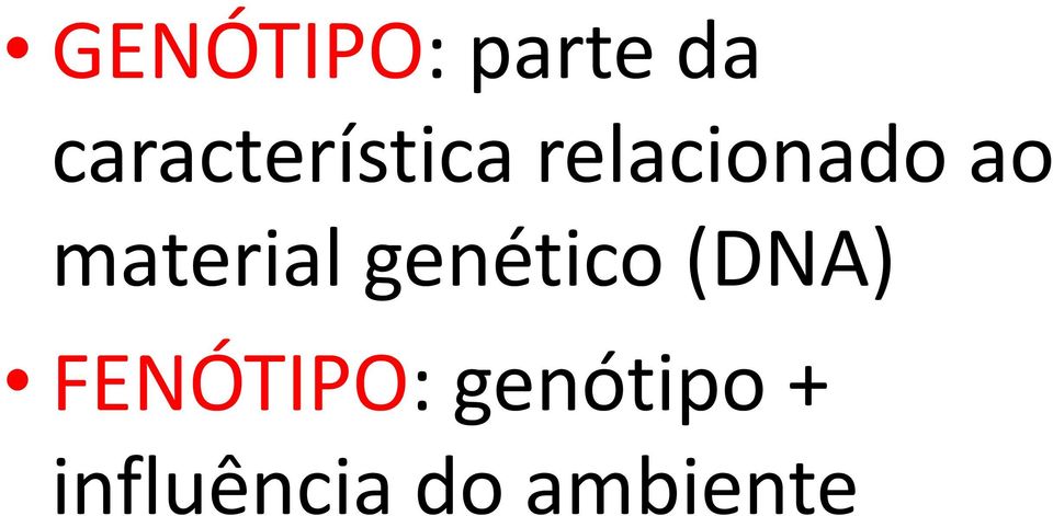 ao material genético (DNA)