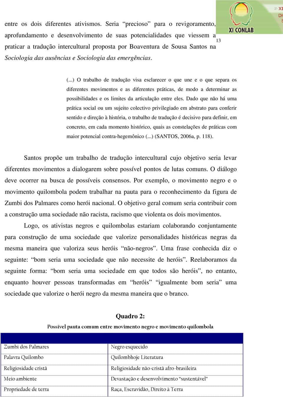 ausências e Sociologia das emergências. 13 (.