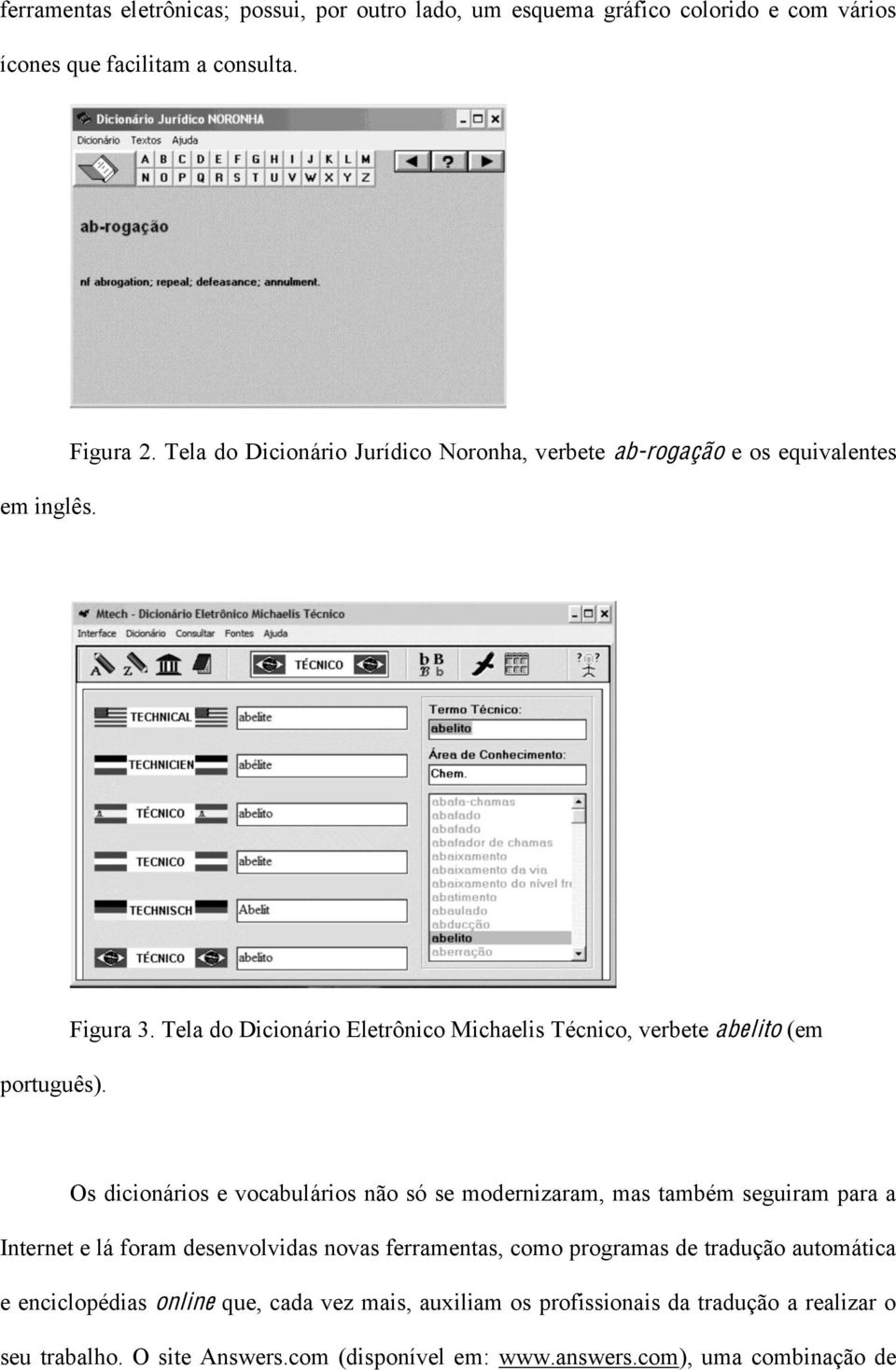 Tela do Dicionário Eletrônico Michaelis Técnico, verbete abelito (em Os dicionários e vocabulários não só se modernizaram, mas também seguiram para a Internet e lá