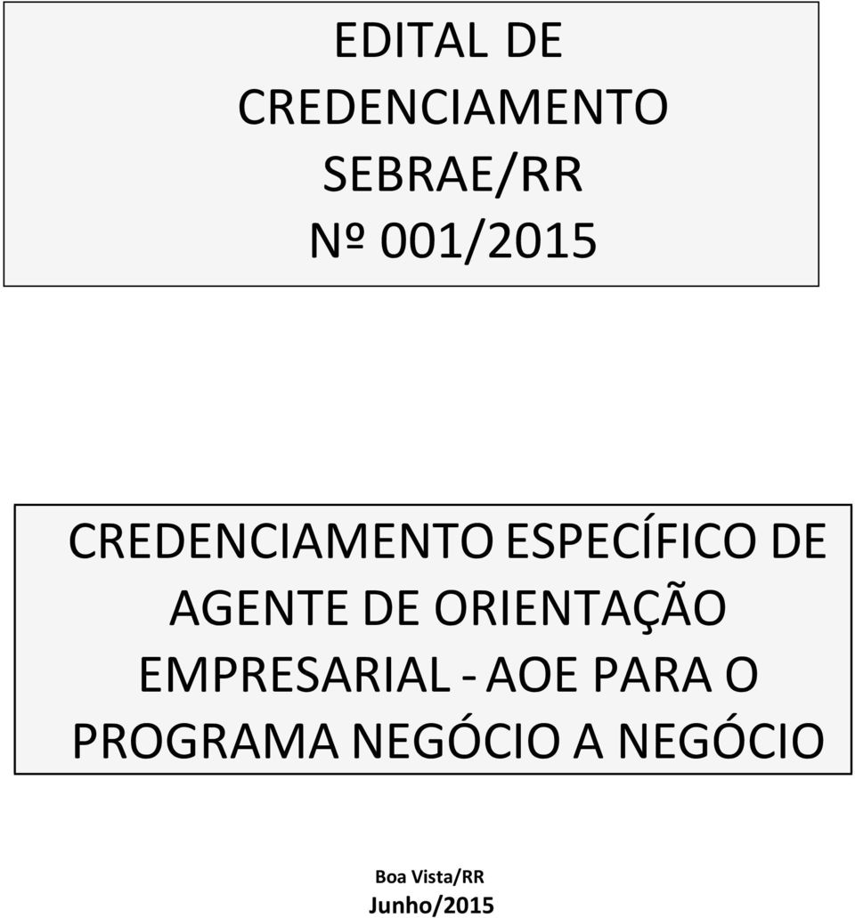 AGENTE DE ORIENTAÇÃO EMPRESARIAL - AOE