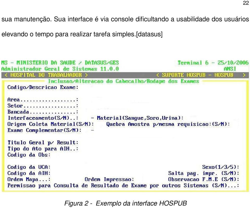 usabilidade dos usuários elevando o tempo