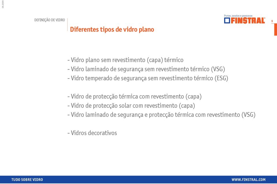 revestimento térmico (ESG) - Vidro de protecção térmica com revestimento (capa) - Vidro de protecção