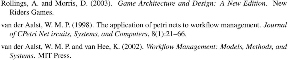 The application of petri nets to workflow management.