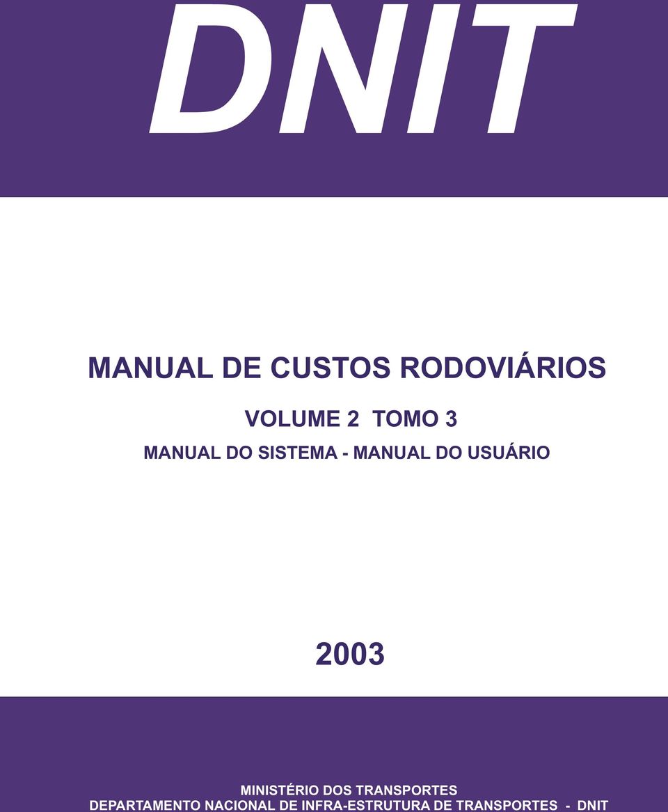 2003 MINISTÉRIO DOS TRANSPORTES DEPARTAMENTO