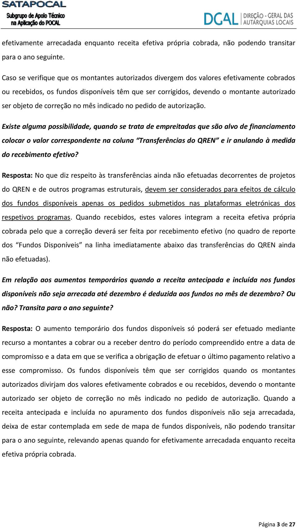 correção no mês indicado no pedido de autorização.