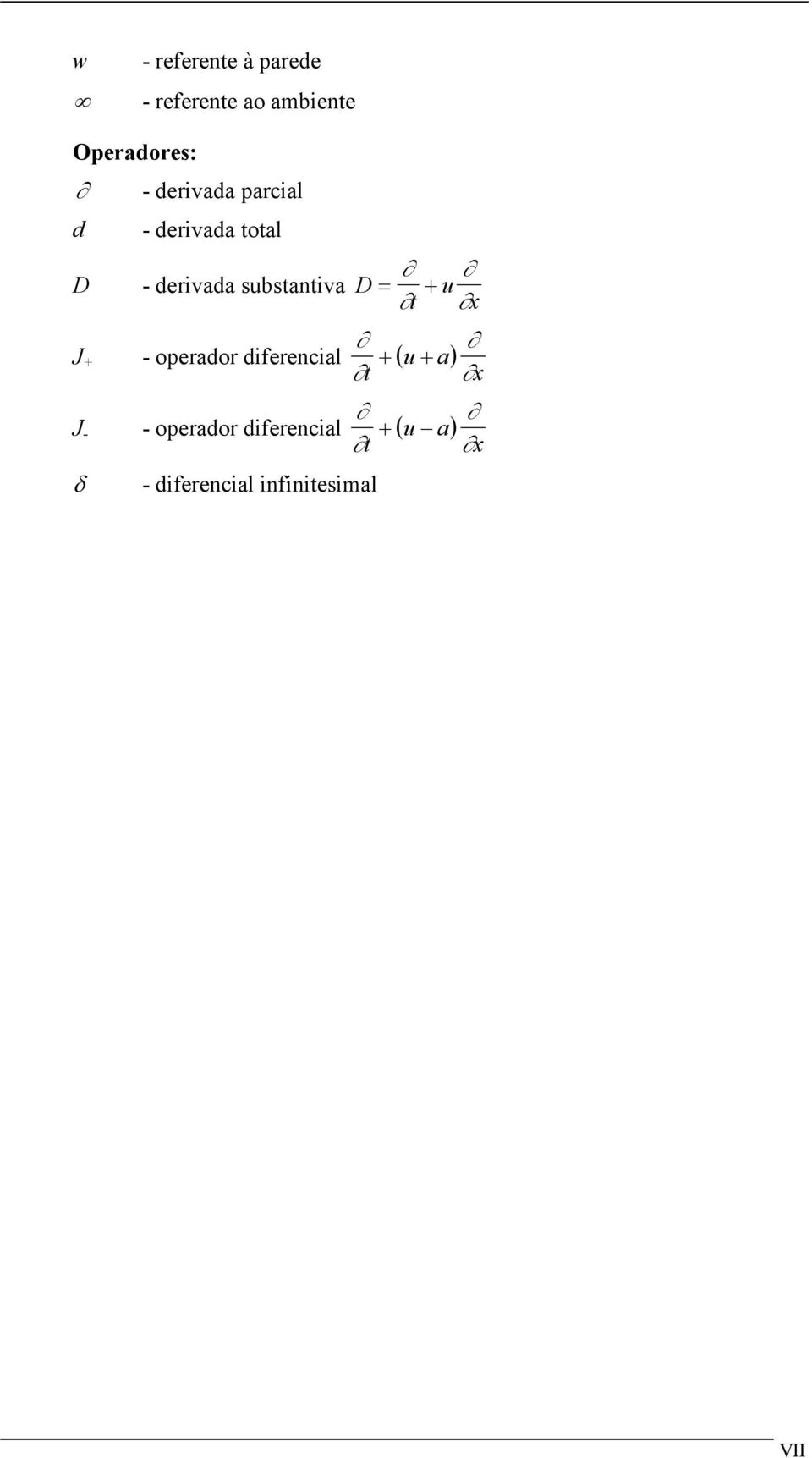 D= + u t x J + - oerador diferencial + ( u+ a) t x J - -