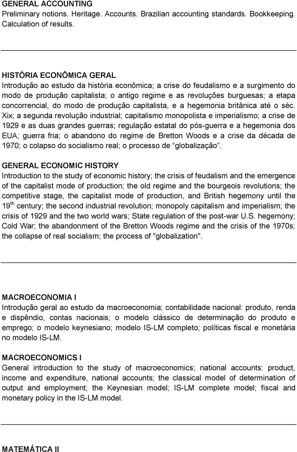 concorrencial, do modo de produção capitalista, e a hegemonia britânica até o séc.