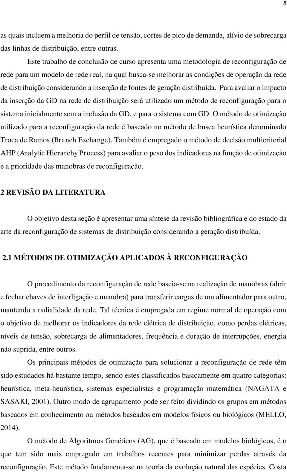 considerando a inserção de fontes de geração distribuída.