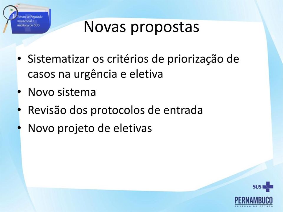 urgência e eletiva Novo sistema Revisão