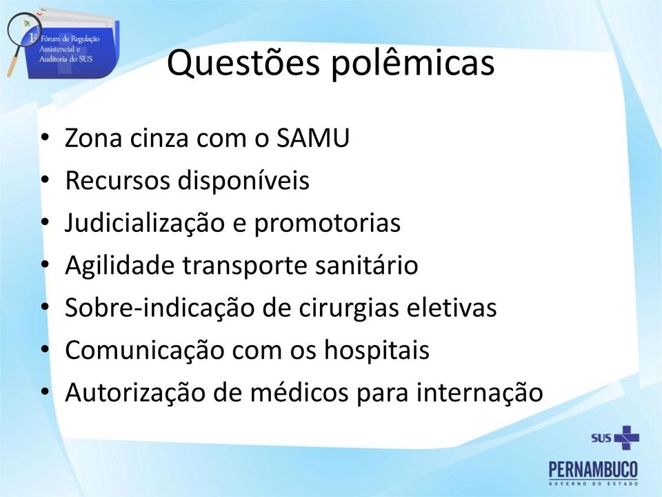 transporte sanitário Sobre-indicação de cirurgias