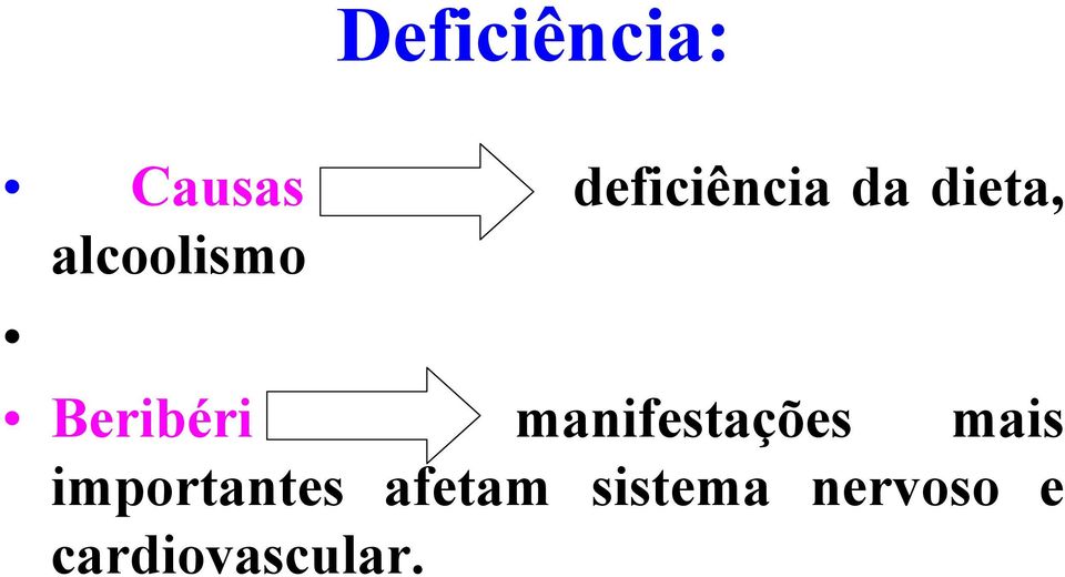 manifestações mais importantes