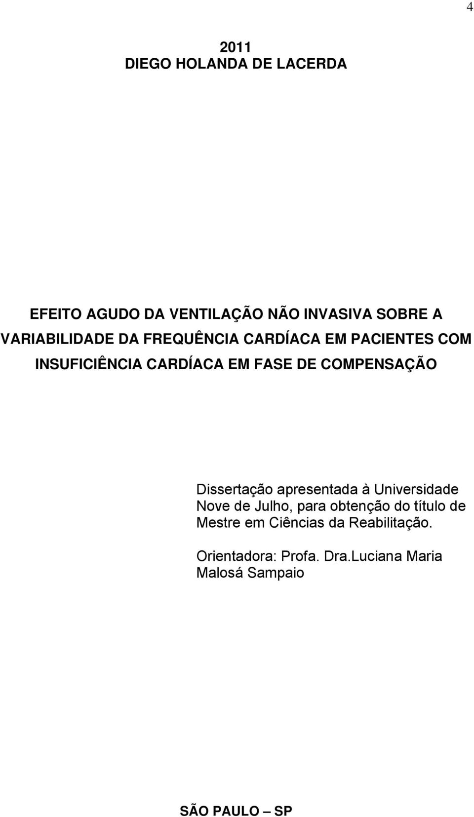 COMPENSAÇÃO Dissertação apresentada à Universidade Nove de Julho, para obtenção do título