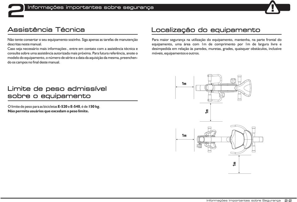 Para futura referência, anote o modelo do equipamento, o número de série e a data da aquisição da mesma, preenchendo os campos no final deste manual.