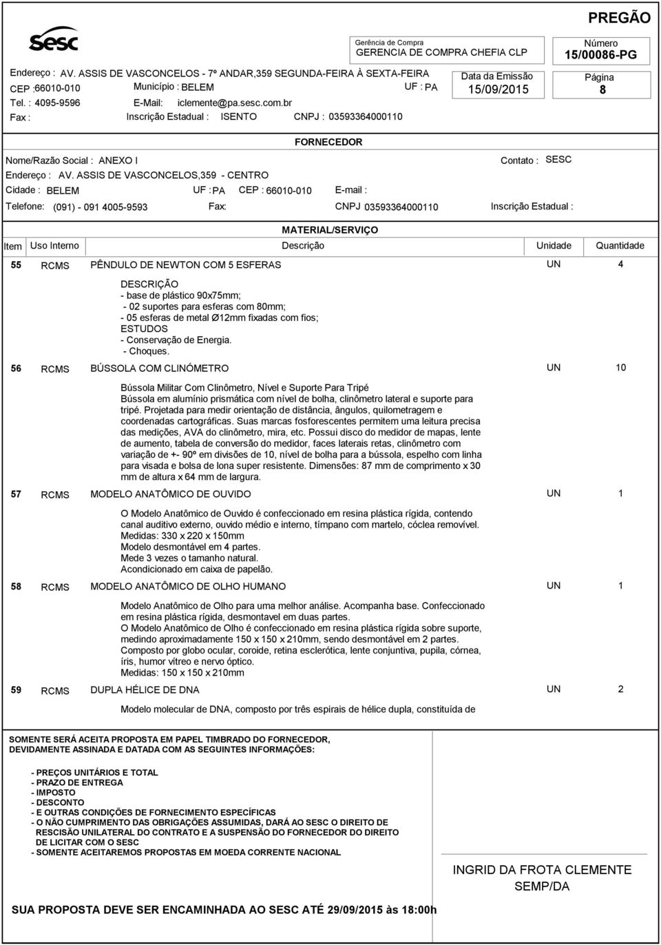 56 RCMS BÚSSOLA COM CLINÓMETRO Bússola Militar Com Clinômetro, Nível e Suporte Para Tripé Bússola em alumínio prismática com nível de bolha, clinômetro lateral e suporte para tripé.