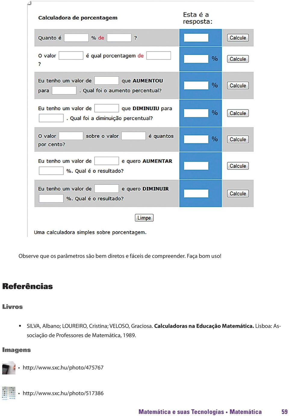 Calculadoras na Educação Matemática.