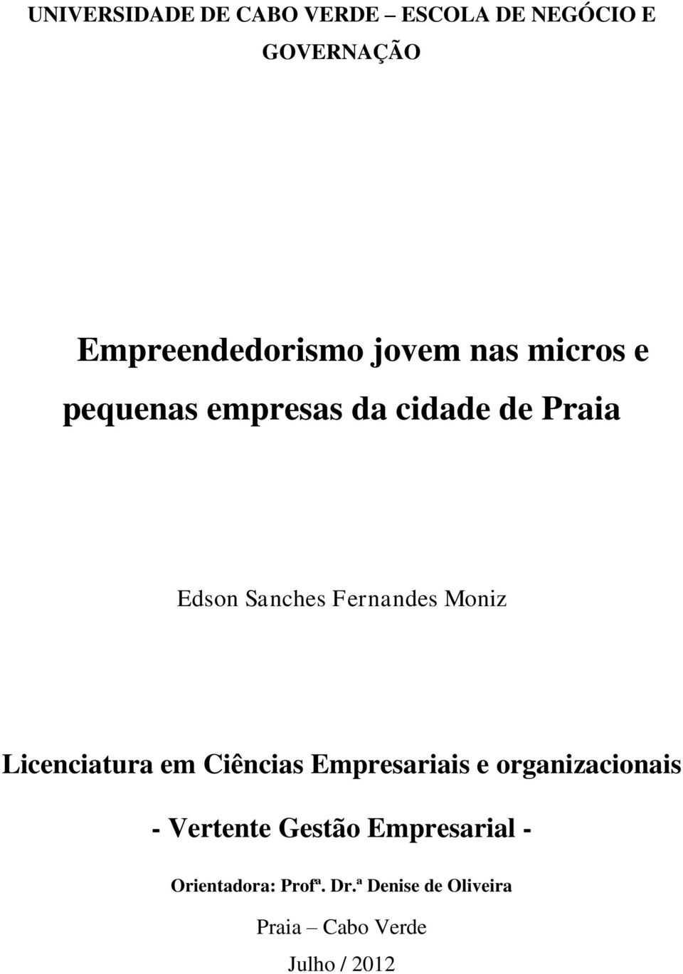 Licenciatura em Ciências Empresariais e organizacionais - Vertente Gestão