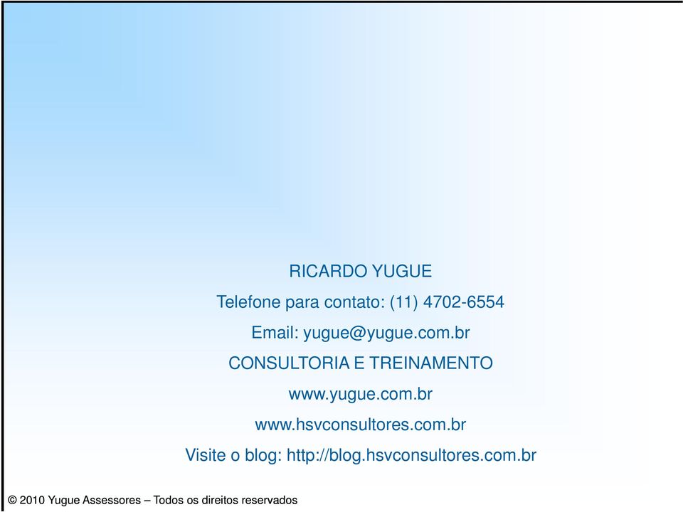 br CONSULTORIA E TREINAMENTO www.yugue.com.