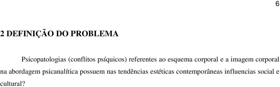 corporal na abordagem psicanalítica possuem nas